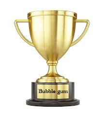 Bubble gum spelling trophy